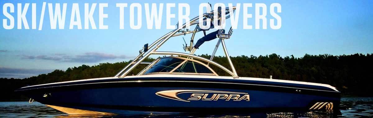 Ski Wake Boat Tower Covers